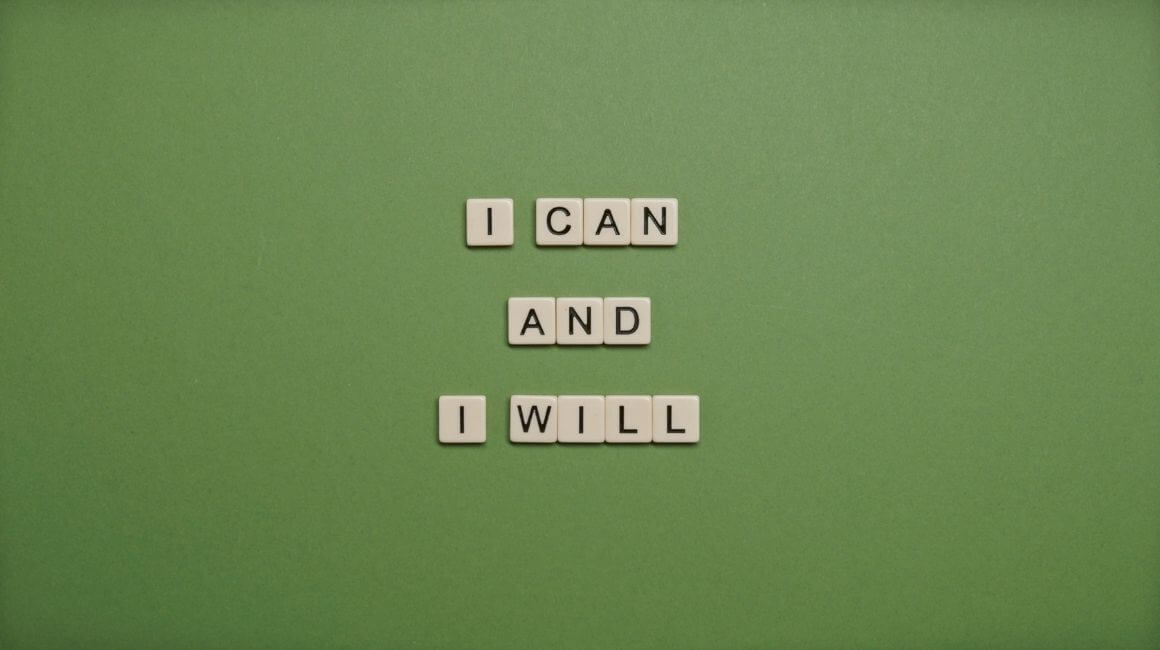 I can and I will