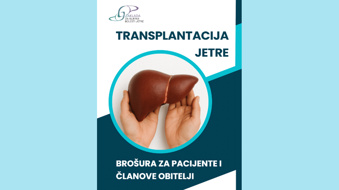 Brošura Transplantacija jetre - brošura za pacijente i članove obitelji